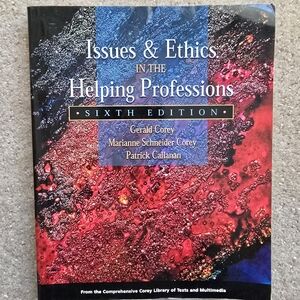 Issues and Ethics in the Helping Professions Corey, Gerald 6th ed